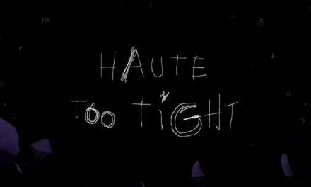 Haute – Too Tight